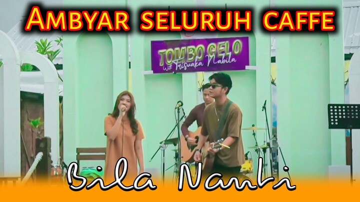BILA NANTI - NABILA ft TRI SUAKA