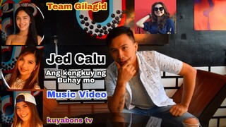 JED CALU by Mahalia E. | BINIBINING ALEX | Mariyah Gaga | Music Video | kuyabons tv
