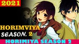 Horimiya Season- 2 ( 2021)  | Official Trailer With Subtitle |