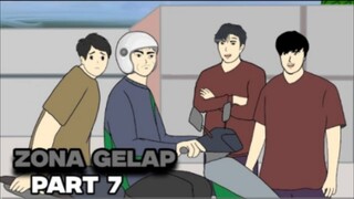 ZONA GELAP PART 7 - DRAMA ANIMASI