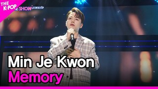 Min Je Kwon, Memory (권민제, 어묵 국물) [THE SHOW 221004]