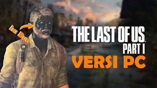 Bug dan Glitch The Last of US Versi PC