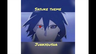 Junkyousha " Sasuke theme " Badass revolution sasuke uchiha