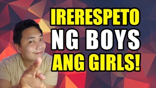 IRERESPETO KA NG MAHAL MO!