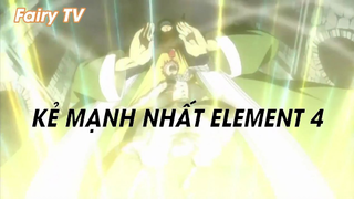 Hội pháp sư Fairy Tail (Short Ep 26) - Kẻ mạnh nhất Element 4 #fairytail