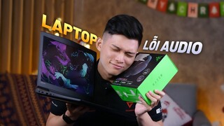 Laptop bị LỖI ÂM THANH, SỬA NHƯ NÀO!!?