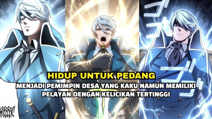 Jadi Pemimpin Desa, Malah Dibantu Pelayan Licik!20