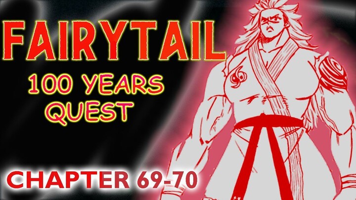 Fairy Tail 100 Years Quest Chapter 69-70 | Mga bagong kalaban!