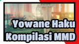 Yowane Haku Kompilasi MMD_C