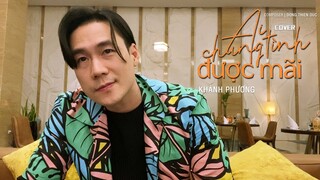 AI CHUNG TÌNH ĐƯỢC MÃI - Đinh Tùng Huy | Khánh Phương Cover