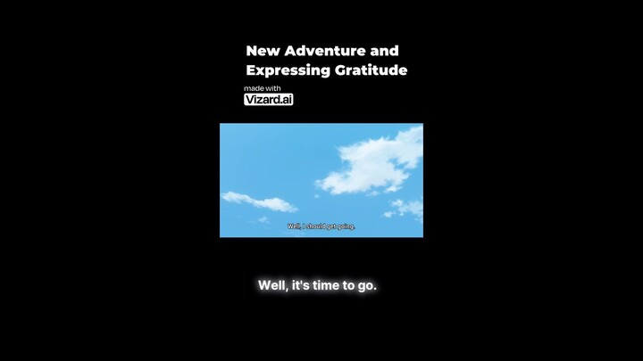 New Adventure and Expressing Gratitude