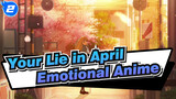 [Your Lie in April AMV] Uchiage Hanabi| Emotional Anime_2