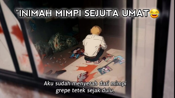 KETIKA LU PUNYA MIMPI PENGEN MEGANG RENDANG😎🤤||JEDAG JEDUG ANIME🌿