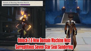 How To Unlock Machine Nest 2.6 Domains - Surreptitious Seven-Star Seal Sundering Guide