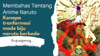 Kenapa mode biju naruto Uzumaki berbeda dengan yang lain?