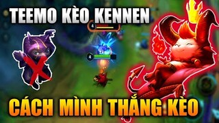 [LMHT Tốc Chiến] Teemo Đi Kèo Kennen Cách Mình Thắng Kèo Này Trong Liên Minh Tốc Chiến