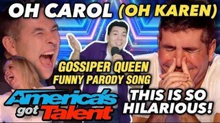 Oh Carol (Oh Karen) | Americas Got Talent FUNNIEST VIDEO