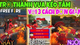 Free Fire | Cách Trở Thành “VUA KÉO TÂM HEADSHOT” Chuẩn 100% Với 3 Cách Đứng -Nhảy -Ngồi Trên MoBiLe