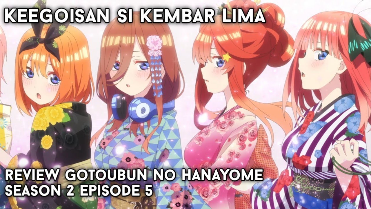 gtoubun no hanayome Special eps 1(sub indo) - BiliBili