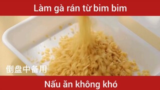 Làm Gà Rán Từ Bim Bim Siêu Giòn