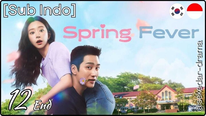 [Sub Indo] 🍀𝕊𝕡𝕣𝕚𝕟𝕘 𝔽𝕖𝕧𝕖𝕣 – Eps. 12 End (2026)
