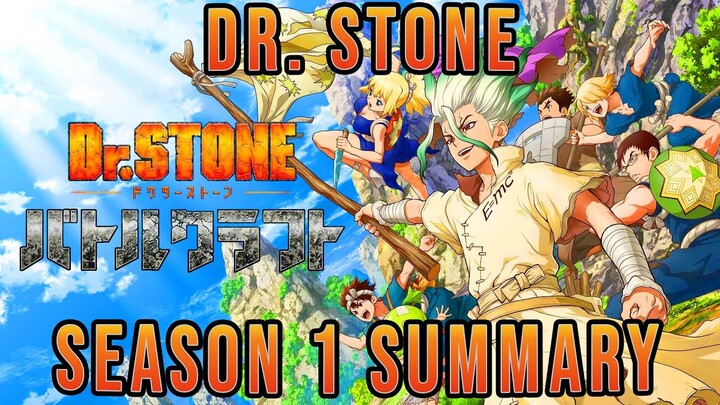 Dr. STONE Season 1 Summary