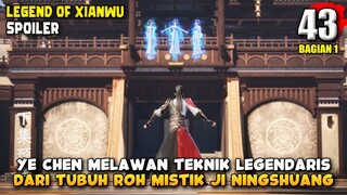 Pertarungan Sengit Ye Chen Melawan Mantan Kekasih - Spoiler Legend Of Xianwu Episode 43