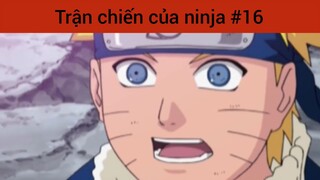 Trận chiến của ninja p16