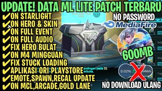 Data ML Lite Full Event 600Mb Terbaru Patch Revamp | ML Lite | Cara Mengatasi Lag & Patah Patah