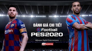 Đánh giá chi tiết PES 2020 | “The King is back” (Nhà vua trở lại)