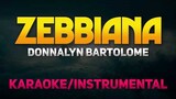 Zebbiana - Donnalyn Bartolome (Female Version [Karaoke/Instrumental]