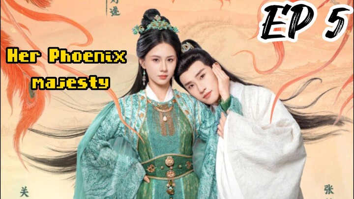 [ENG] EP 5 Her Phoenix majesty