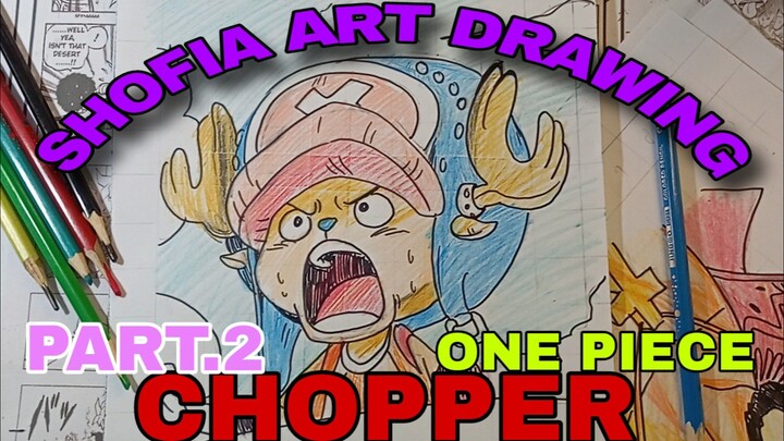 DRAWING CHOPER DARI ANIME ONE PIECE PART.2