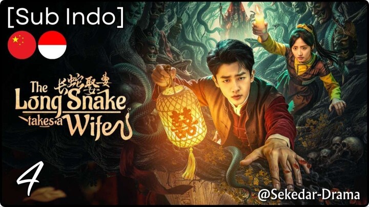 [Sub Indo] The Long Snake Takes a Wife – Eps. 04 (2026)
