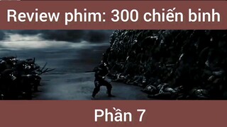 Review phim: 300 chiến binh phần 7