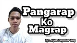 Pangarap Ko Magrap - By: Aljae Popular Rap