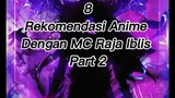 rekomendasi 8 anime bertema raja iblis 👿👿