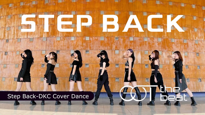 【浙大DFM街舞社】GOT the beat-Step Back Dance Cover By DK Crew