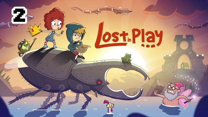 Lost in Play - Part 2