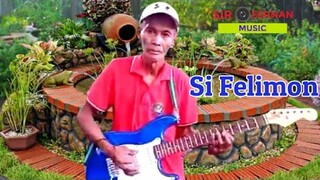 Si Felimon Si Felimon l Kuya Desiderio Guitars