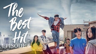 THE BEST HIT/HIT TO TOP Episode 6 Tagalog Dubbed