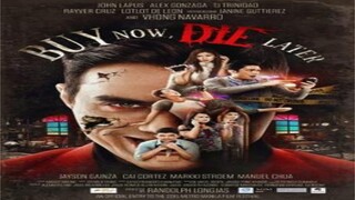 BUY NOW, DIE LATER (2015) FULL MOVIE