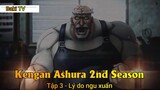Kengan Ashura 2nd Season Tập 3 - Lý do ngu xuẩn
