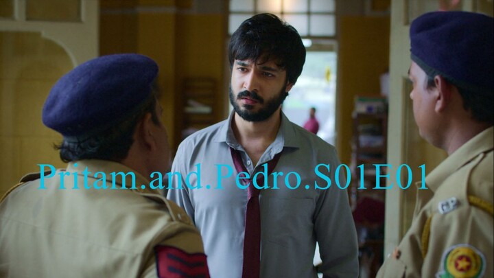 Pritam.and.Pedro.S01E01