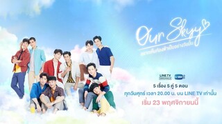 Our.Skyy.S1.E5.Kongpob(Singto)&Arthit(Kris).2018.HD.480p.THA.Eng.Sub