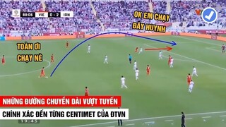 Nghệ Thuật Đỉnh Cao Với Những Đường Chuyền Dài Vượt Tuyến Của Cầu Thủ VN Dưới Thời HLV Park Hang Seo