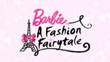 Barbie™ A Fashion Fairytale (2010)