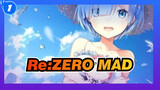 [Re:ZERO -Starting Life in Another World-/MAD] I Will Protect Rem's Smile_1