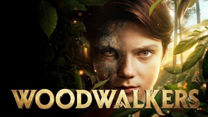 FILM WOODWALKERS: Fantasy Adventure dengan Dunia Rahasia Para Manusia Hewan