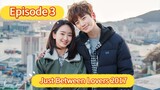 🇰🇷 Just Between Lovers 2017 Episode 3| English SUB (High-quality)